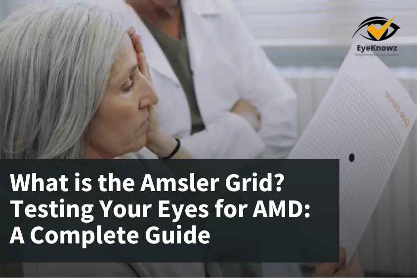 What is the Amsler Grid Testing Your Eyes for AMD A Complete