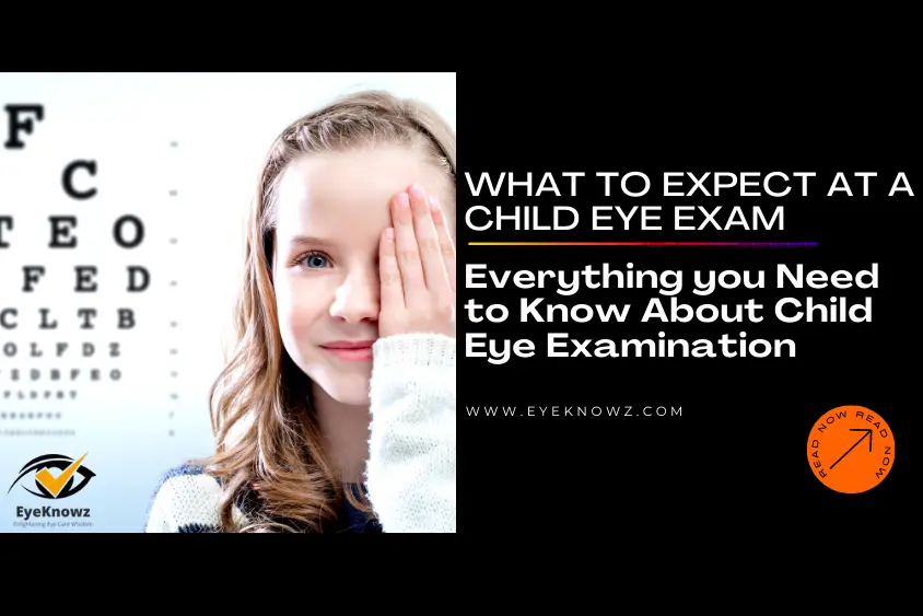 What to Expect at a Child Eye Exam Everything you Need to Know About Child Eye Examination